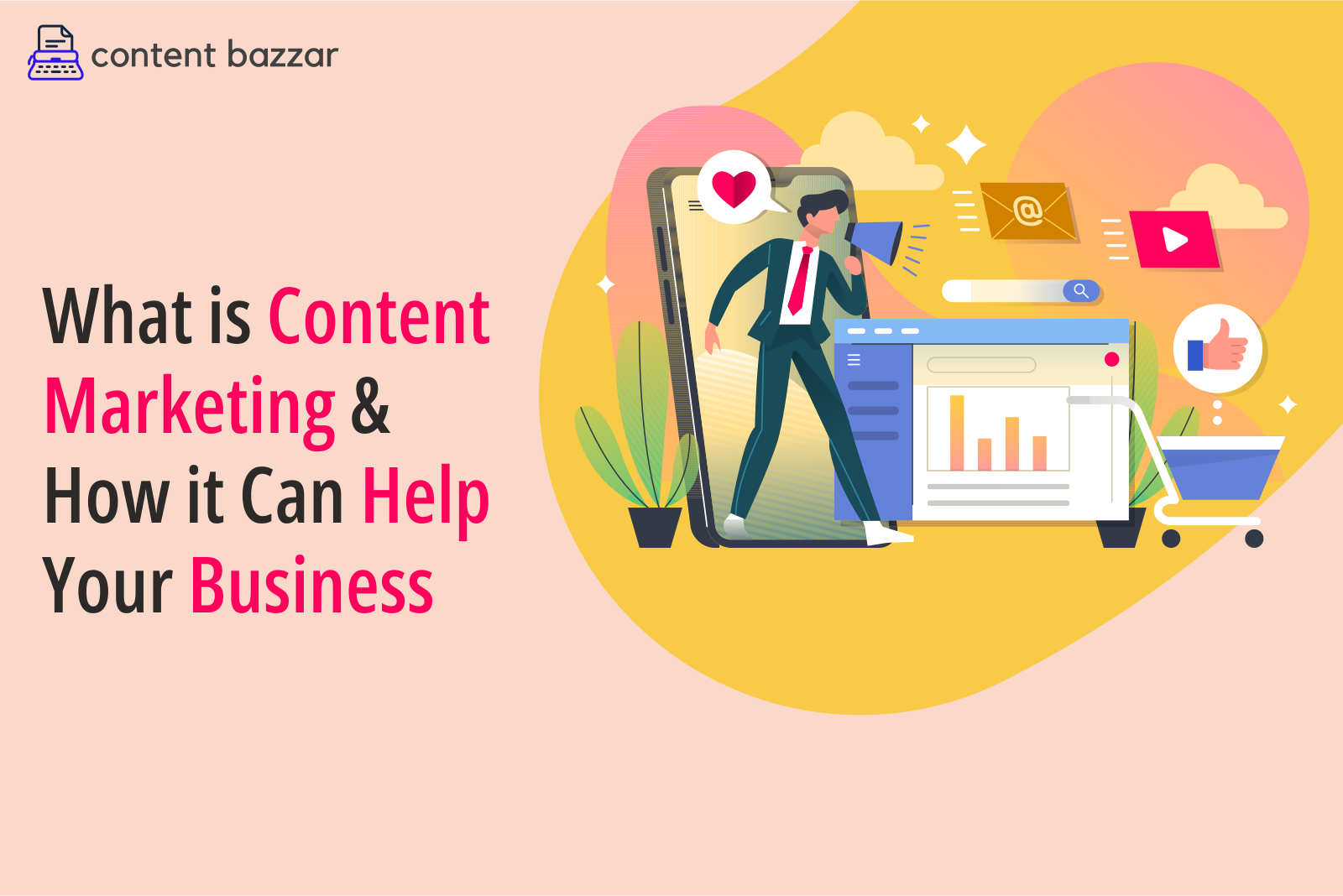 You are currently viewing What is Content Marketing? How it can help your business